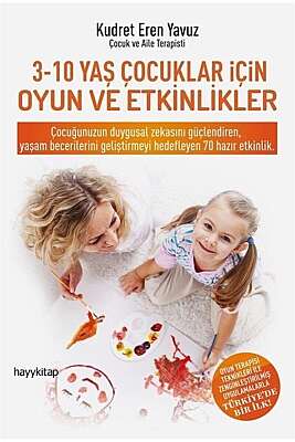 3-10 Yaş Çocuklar İçin Oyun Ve Etkinlikler - Kudret Eren Yavuz