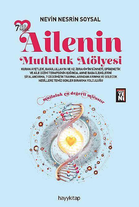 7 Ced 7 Nesil Ailenin Mutluluk Atölyesi - Nevin Nesrin Soysal - Kitap Kapak Görseli 1