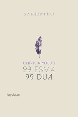 99 Esma 99 Dua - Dervişin Yolu 3 