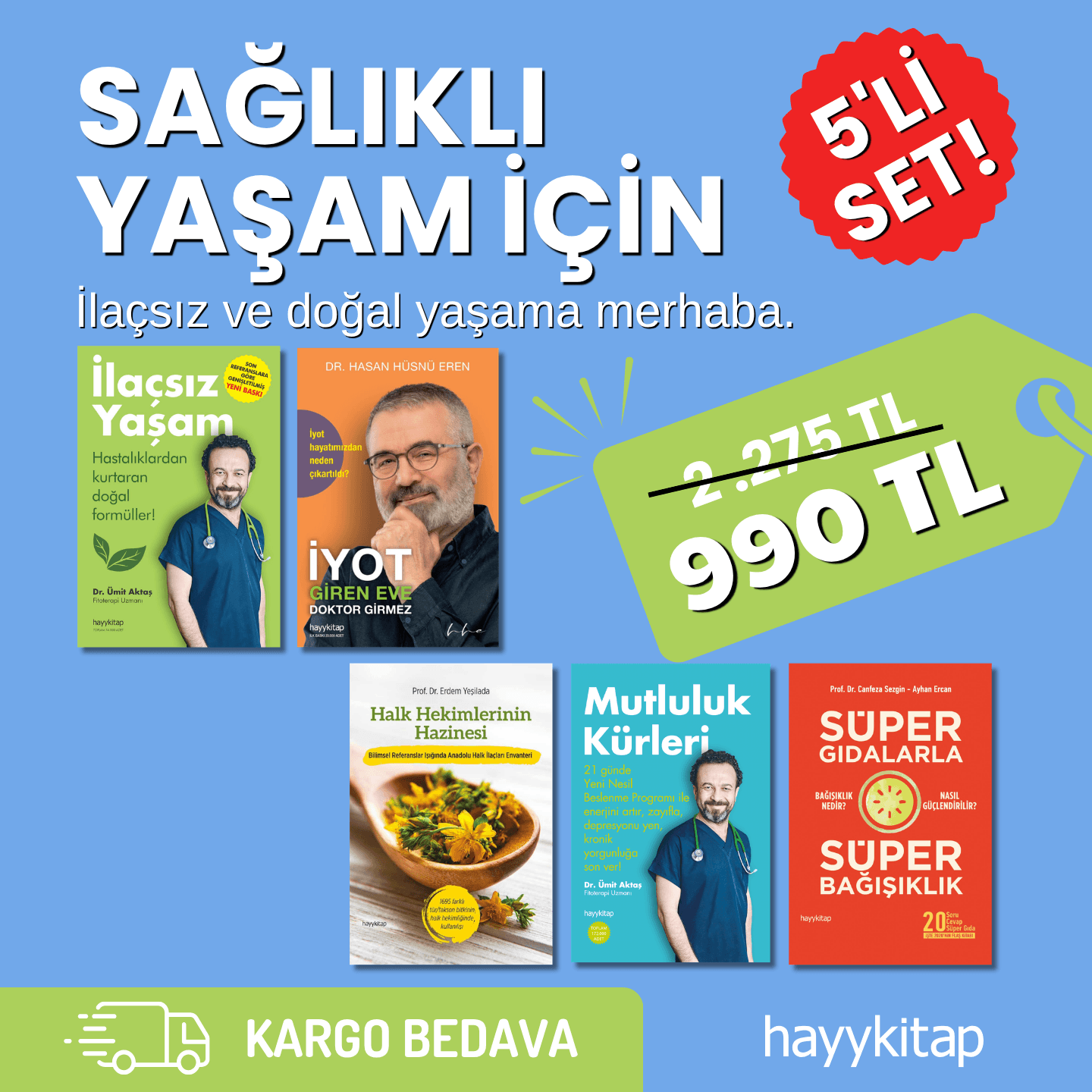 Sağlıklı Yaşam İçin 5’li Set 