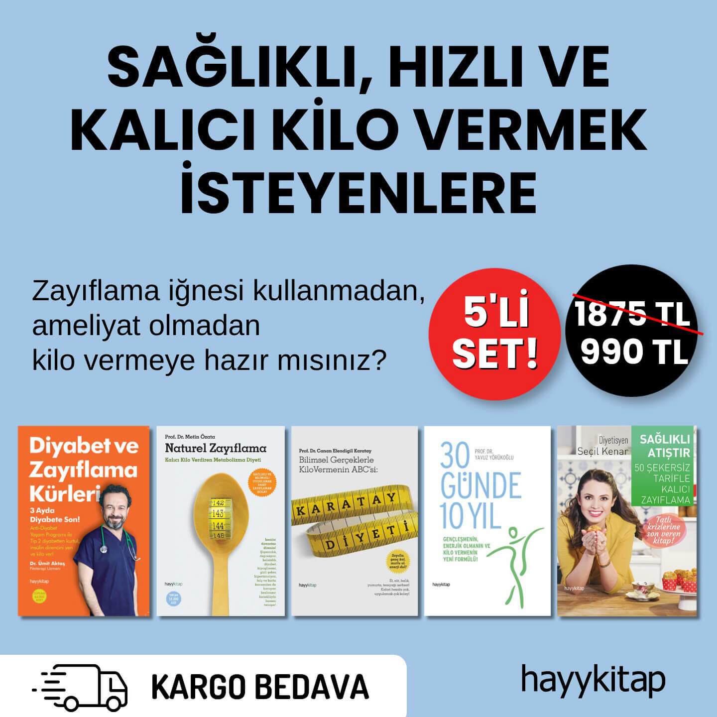 Sağlıklı, Hızlı ve Kalıcı Kilo Vermek İsteyenlere Özel 5'li Set