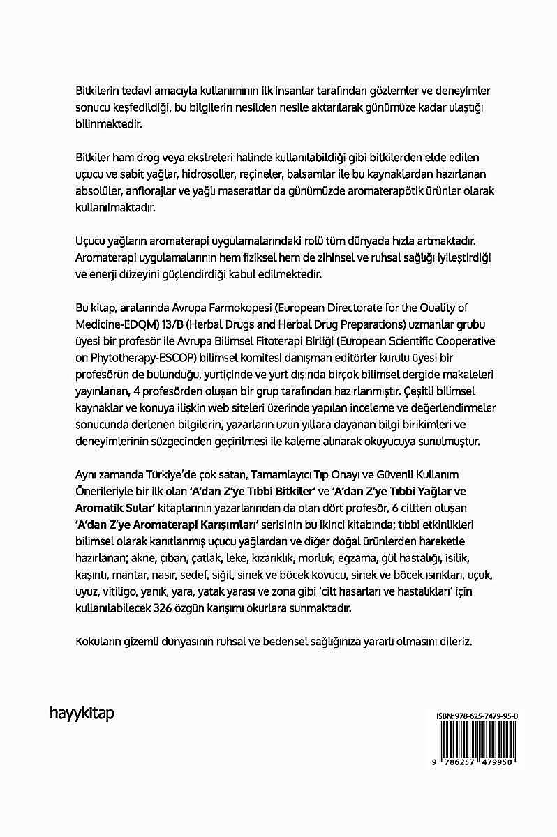 A’dan Z’ye Aromaterapi Karışımları - 2 / Cilt Hasarları ve Hastalıkları - 2