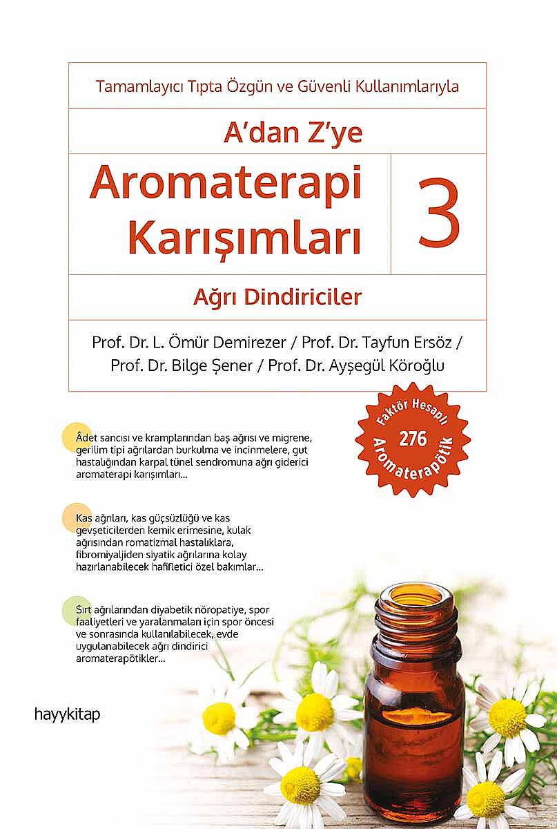 A’dan Z’ye Aromaterapi Karışımları - 3 - Prof. Dr. L. Ömür Demirezer - Kitap Kapak Görseli 1