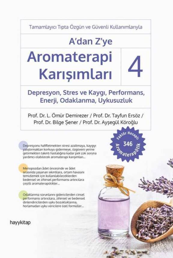 A’dan Z’ye Aromaterapi Karışımları - 4 Depresyon, Stres ve Kaygı,  Performans, Enerji, Odaklanma, Uykusuzluk - 1