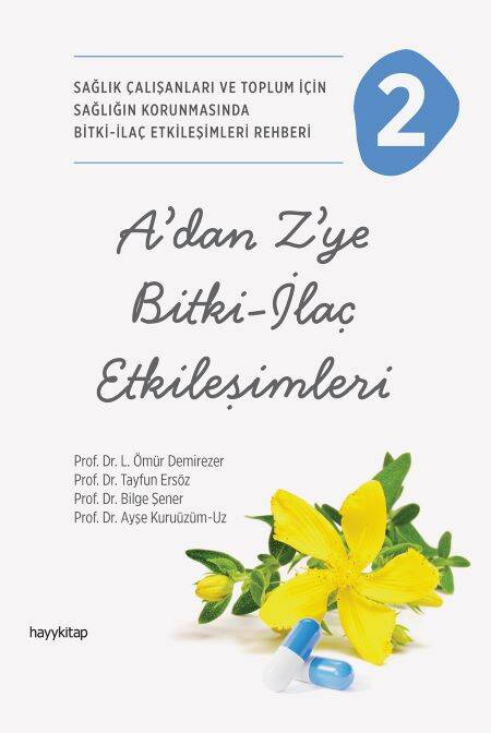 A’dan Z’ye Bitki - İlaç Etkileşimleri - 2 - 1
