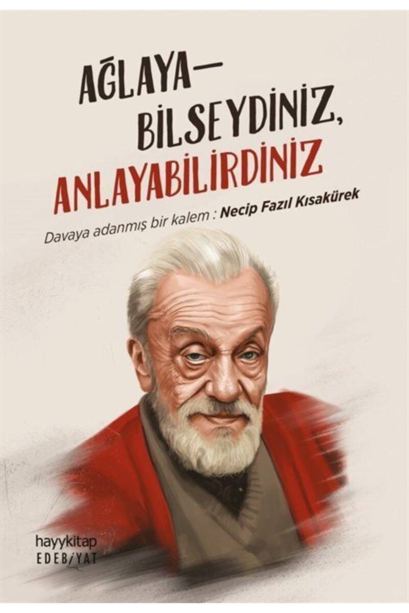 Ağlayabilseydiniz Anlayabilirdiniz - 1