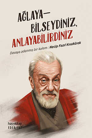 Ağlayabilseydiniz Anlayabilirdiniz - 1