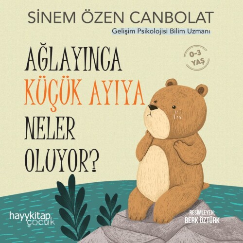 Ağlayınca Küçük Ayıya Neler  Oluyor ?