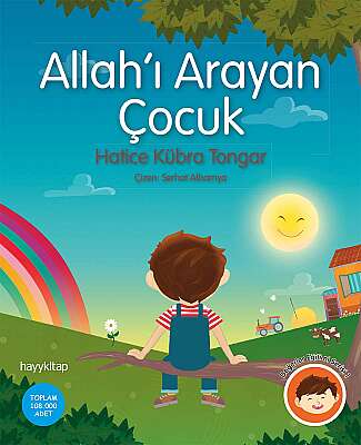 Allah’ı Arayan Çocuk - Hatice Kübra Tongar