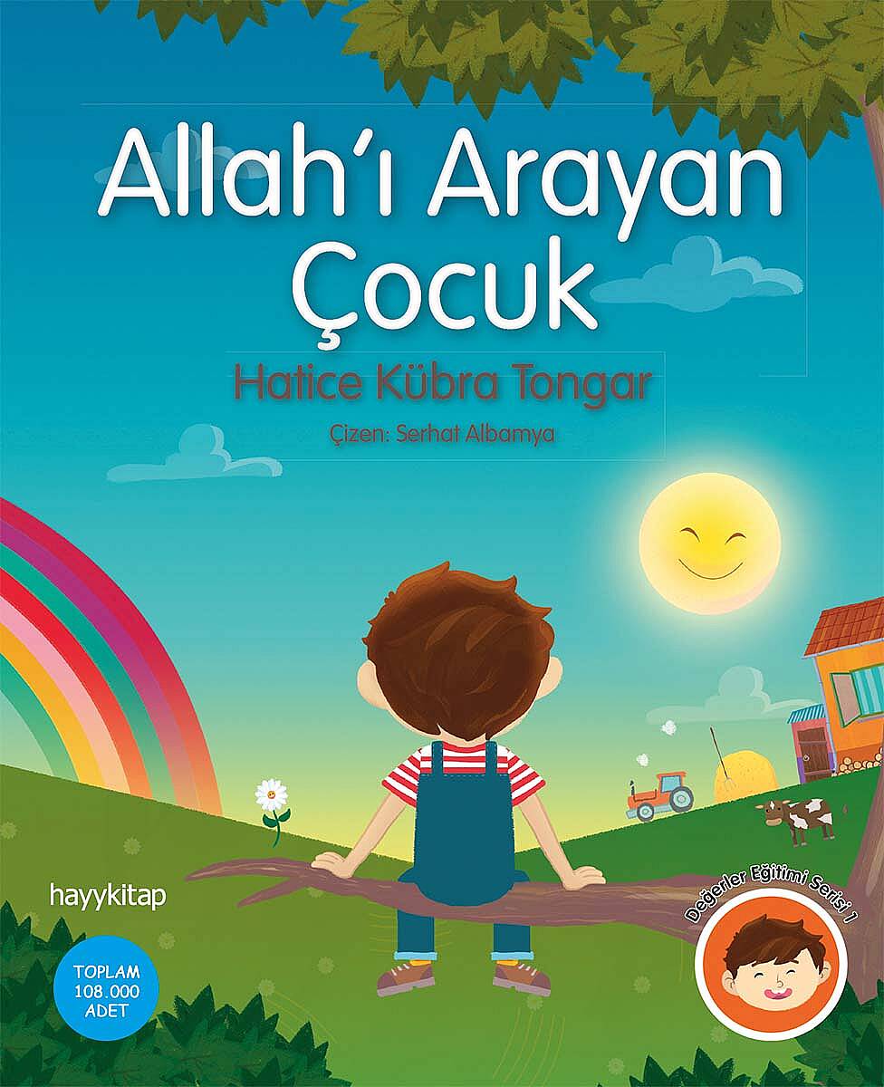 Allah’ı Arayan Çocuk - Hatice Kübra Tongar - Kitap Kapak Görseli 1