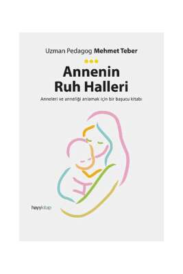 Annenin Ruh Halleri