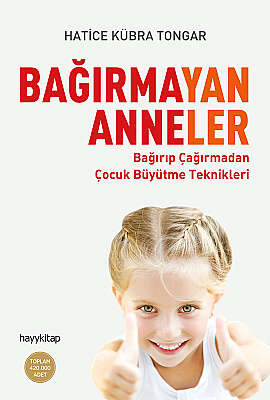 Bağırmayan Anneler