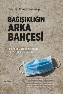 Bağışıklığın Arka Bahçesi / Doç. Dr. Cüneyt Konuralp