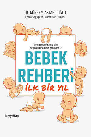 Bebek Rehberi İlk Bir Yıl 