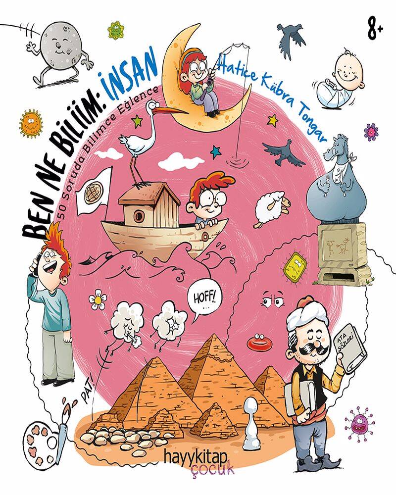 Ben Ne Biliim: İnsan - Hatice Kübra Tongar - Kitap Kapak Görseli 1