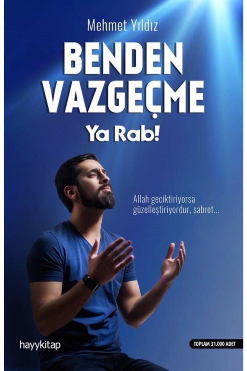 Benden Vazgeçme Ya Rab - 1