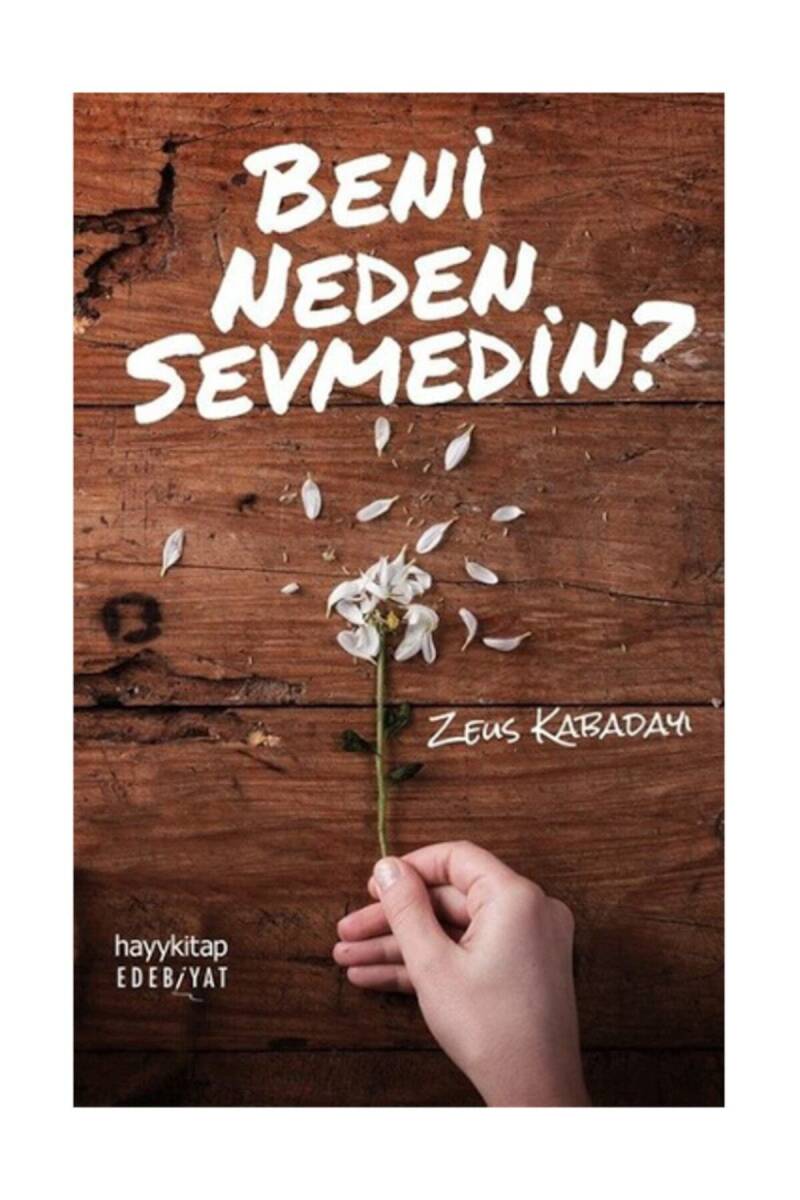 Beni Neden Sevmedin? - 1