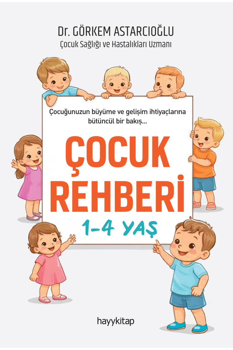 Çocuk Rehberi 1-4 Yaş - 1