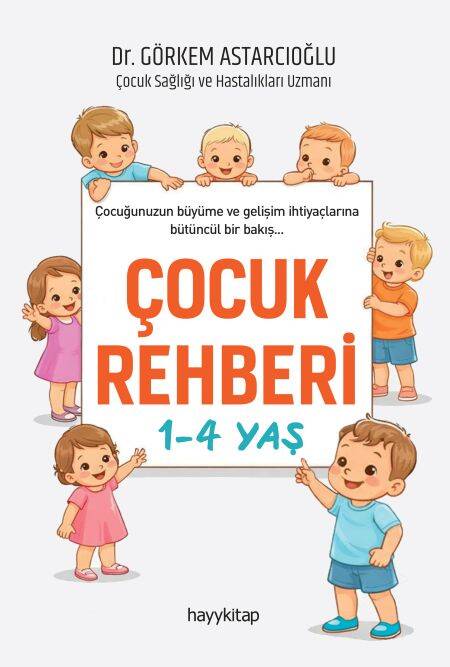 Çocuk Rehberi 1-4 Yaş - 1