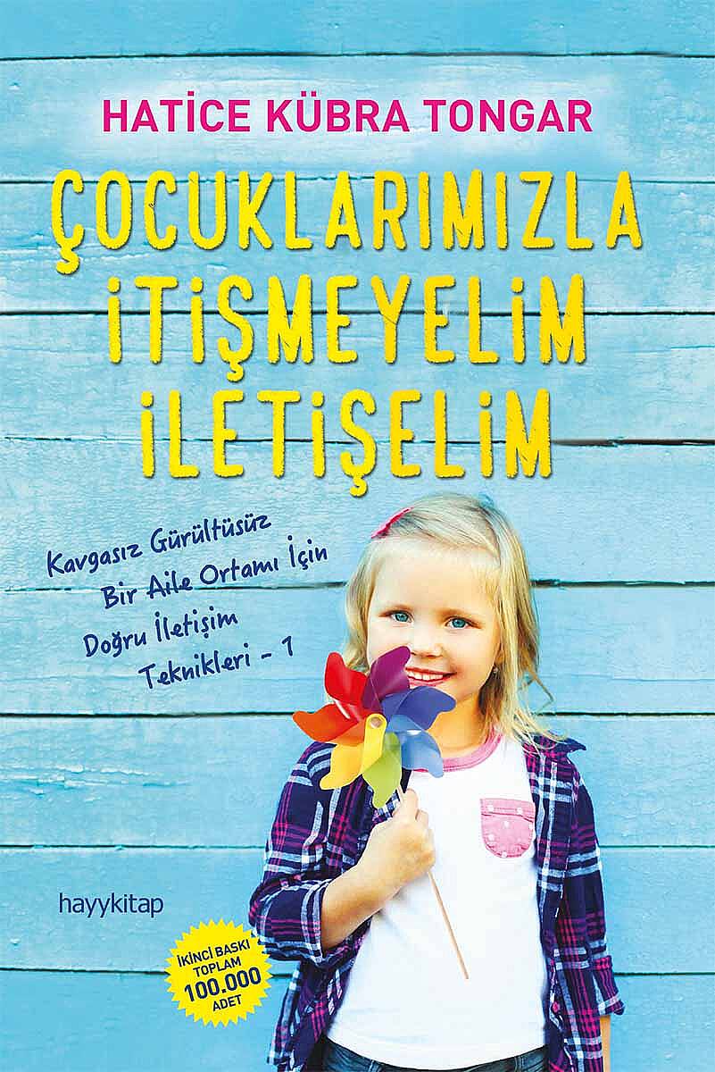 Çocuklarımızla İtişmeyelim İletişelim - 1