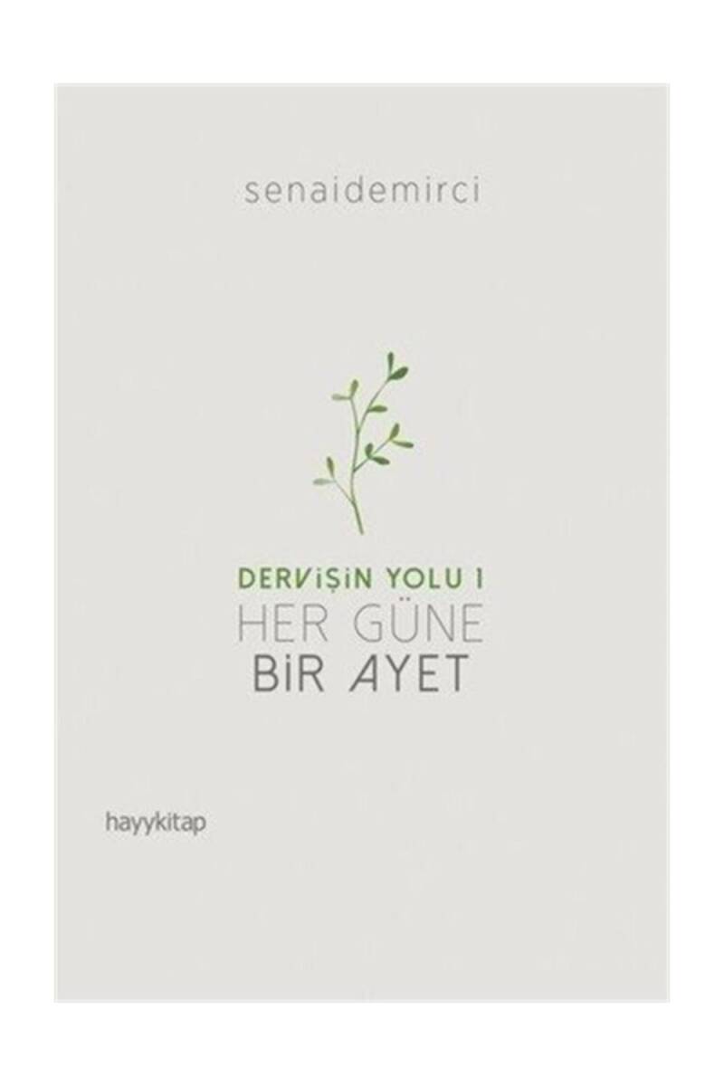 Dervişin Yolu 1: Her Güne Bir Ayet - 1