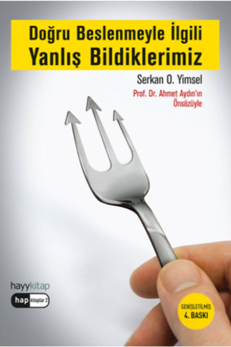 Doğru Beslenmeyle İlgili Yanlış Bildiklerimiz - 1