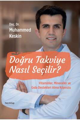 Doğru Takviye Nasıl Seçilir / Doç. Dr. Muhammed Keskin