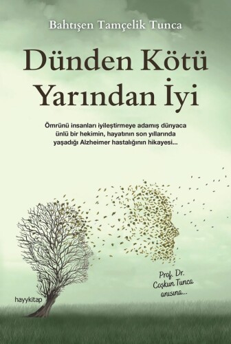 Dünden Kötü Yarından İyi