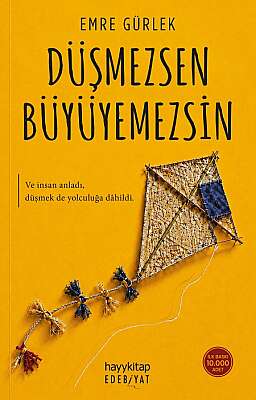 Düşmezsen Büyüyemezsin - Emre Gürlek