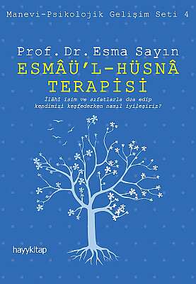 Esmâü’l - Hüsnâ Terapisi
