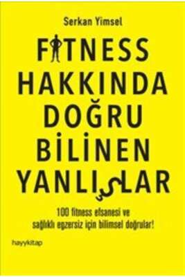 Fitness Hakkında Doğru Bilinen Yanlışlar