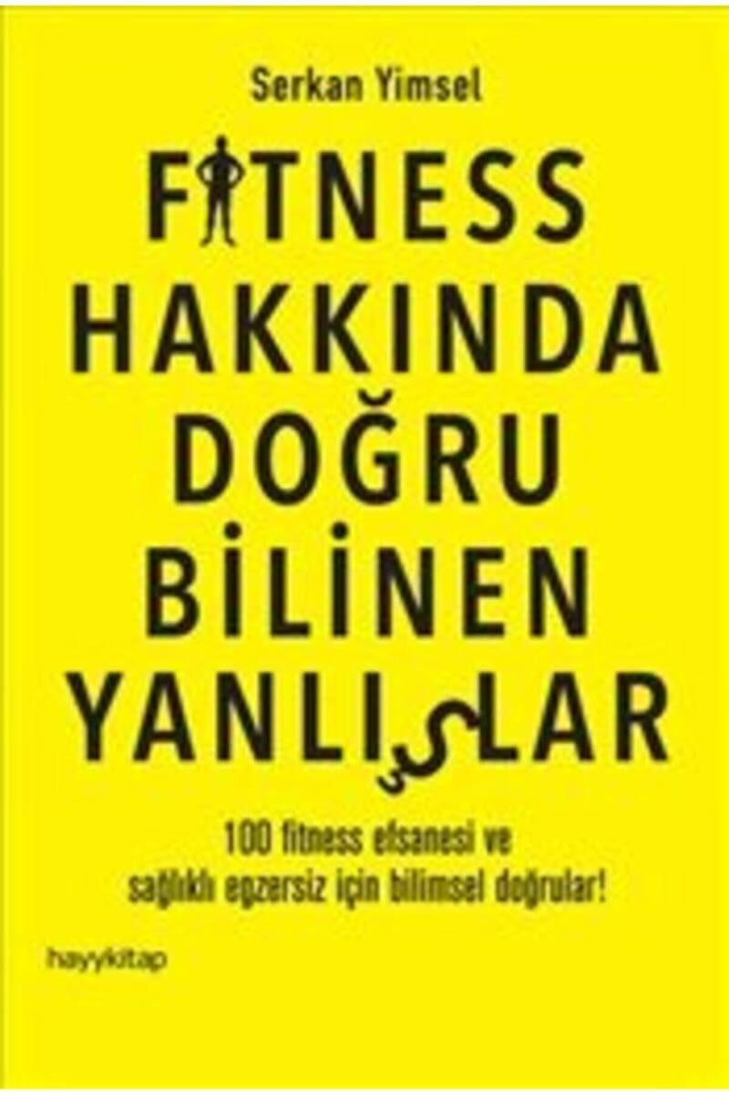 Fitness Hakkında Doğru Bilinen Yanlışlar - 1