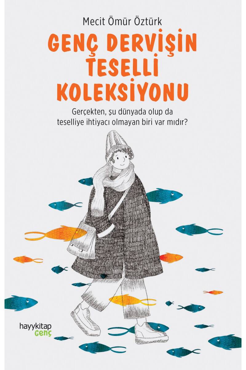 Genç Dervişin Teselli Koleksiyonu - 1