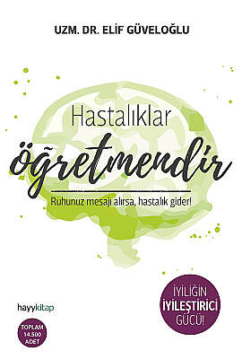 Hastalıklar Öğretmendir
