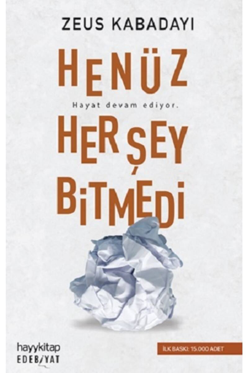 Henüz Her Şey Bitmedi - 1