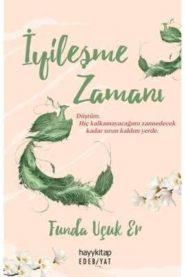 İyileşme Zamanı / Funda Uçuk Er
