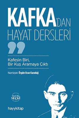 Kafka'dan Hayat Dersleri - 1