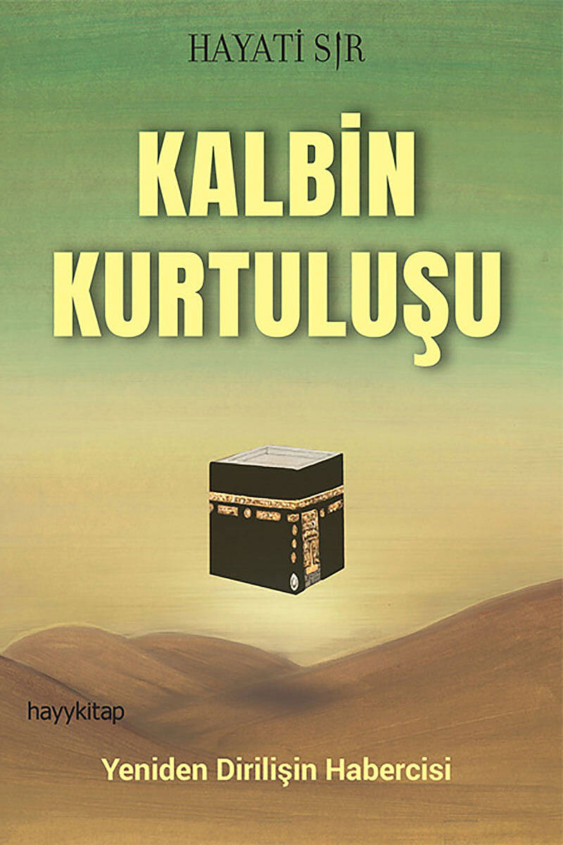 Kalbin Kurtuluşu - 1