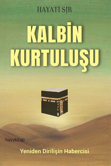 Kalbin Kurtuluşu - 1