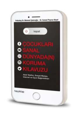 Kapat! Çocukları Sanal Dünyada(n) Koruma Kılavuzu