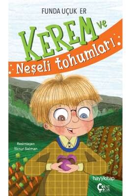 Kerem ve Neşeli Tohumları