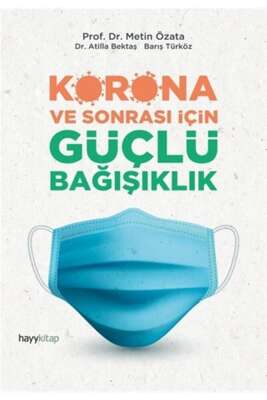 Korona Ve Sonrası İçin Güçlü Bağışıklık