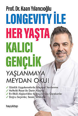 Longevity ile Her Yaşta Kalıcı Gençlik