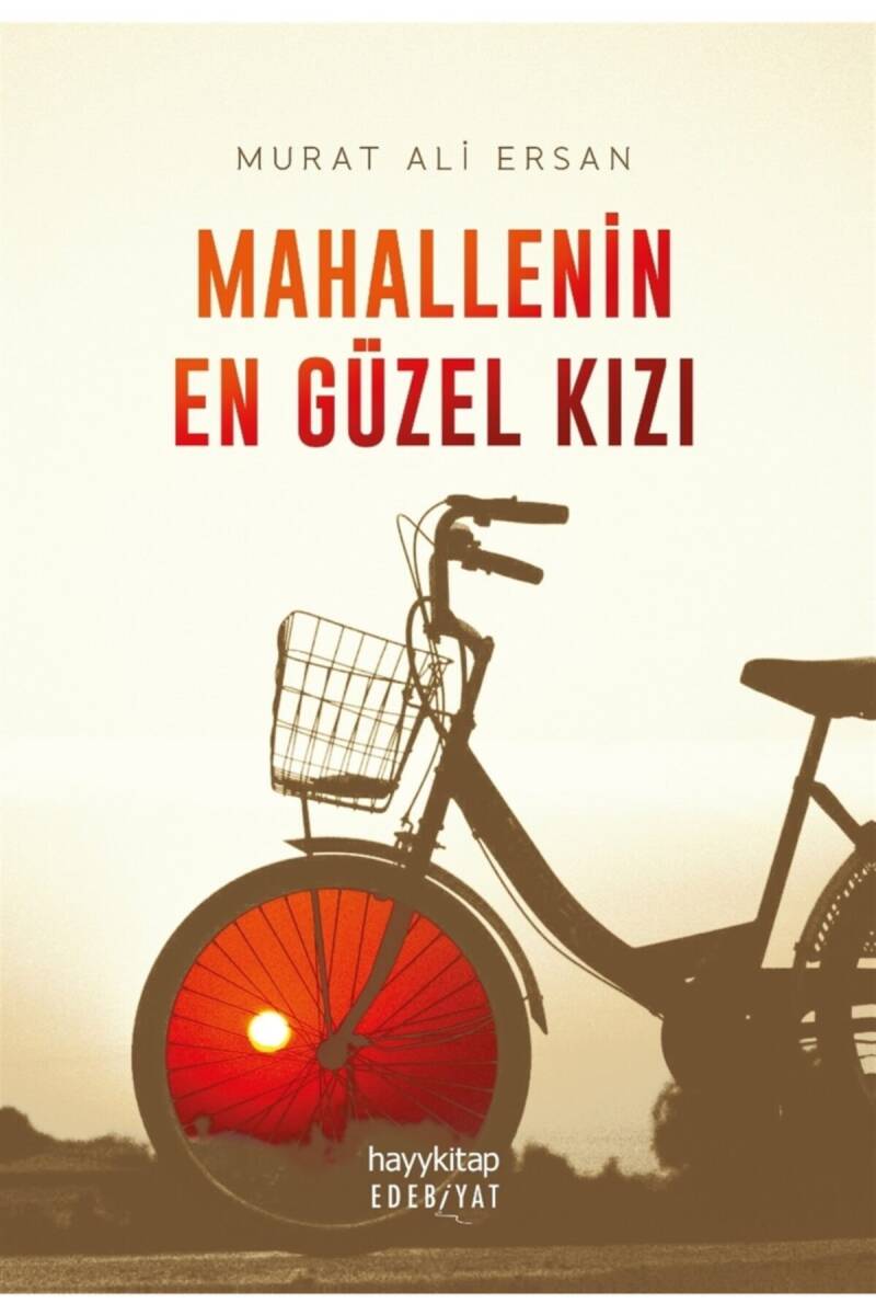Mahallenin En Güzel Kızı - Murat Ali Ersan 9786257685320 - 1
