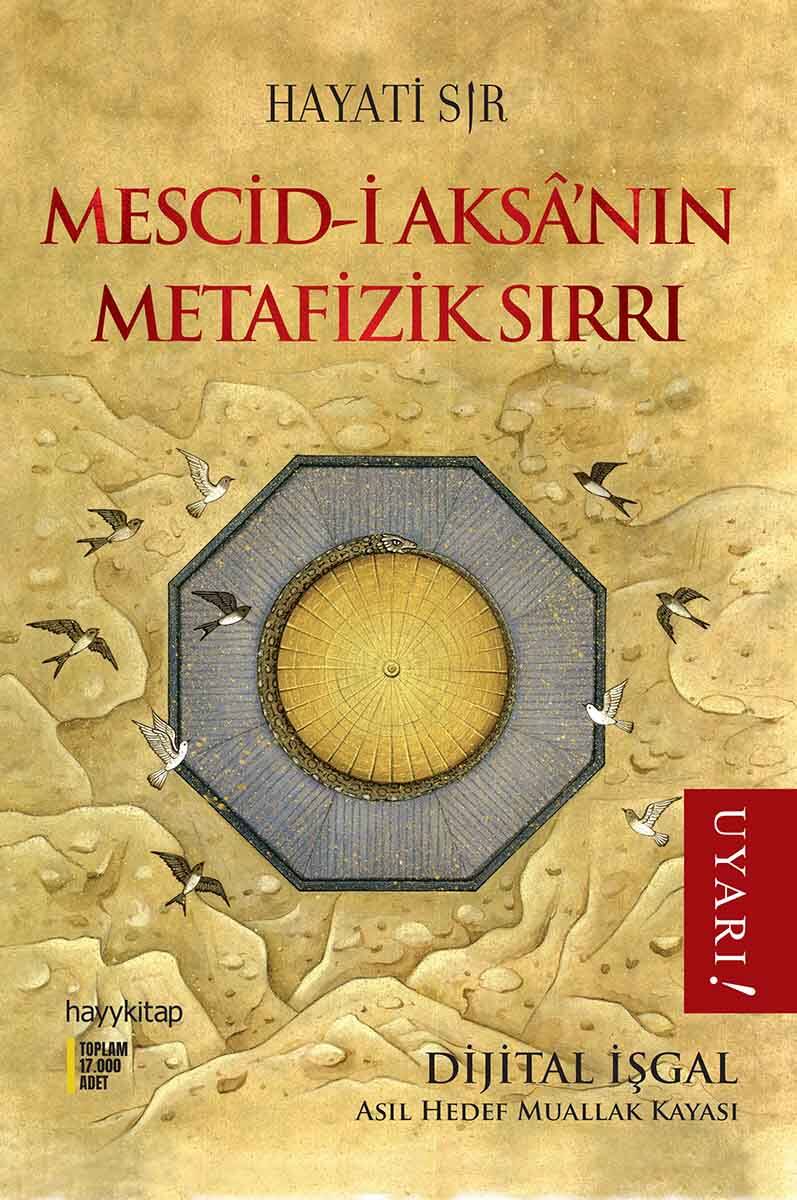 Mescid-i Aksâ'nın Metafizik Sırrı - 1