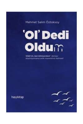 "Ol" Dedi Oldum