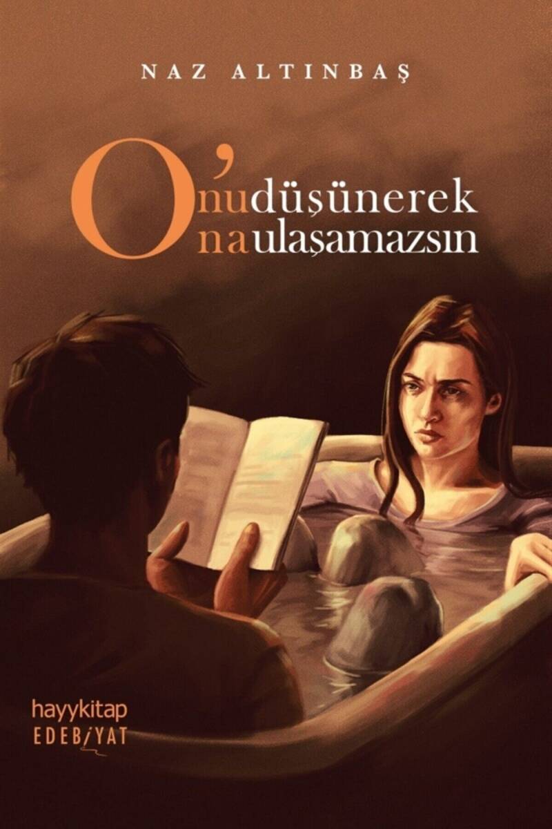 O'nu Düşünerek O'na Ulaşamazsın - 1