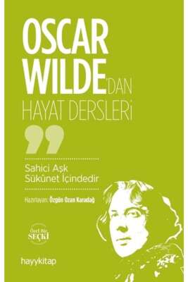 Oscar Wilde’dan Hayat Dersleri 