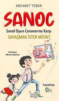Sanoc / Sanal Oyun Canavarına Karşı Savaşmak İster Misin? 