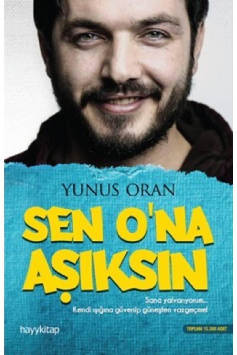 Sen O'na Aşıksın - Yunus Oran - Kitap Kapak Görseli 1